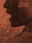 Image for Kent Klich - Gaza works