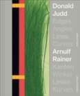 Image for Donald Judd, Arnulf Rainer - edges angles lines curves