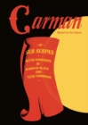 Image for Carman  : based on the opera by Ser Serpas