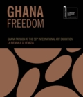 Image for Ghana freedom  : Ghana Pavilion at the 58th International Art Exhibition La Biennale di Venezia
