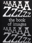 Image for Book of Images : An illustrated dictionary of visual experiences