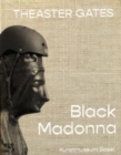 Image for Theaster Gates : Black Madonna