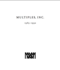 Image for Multiples, Inc. 1965-1992  : multiples of Marian Goodman Gallery