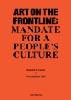 Image for Art on the frontline  : mandate for a people&#39;s culture