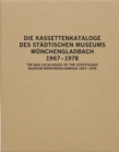 Image for The Box Catalogues of the Stadtisches Museum Monchengladbach 1967-78