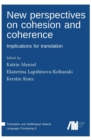 Image for New perspectives on cohesion and coherence