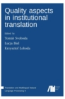 Image for Quality aspects in institutional translation