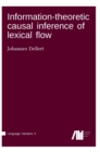 Image for Information-theoretic causal inference of lexical flow