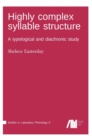 Image for Highly complex syllable structure