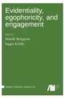 Image for Evidentiality, egophoricity and engagement