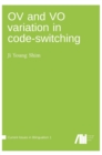Image for OV and VO variation in code-switching