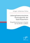 Image for Lebensphasenorientierte Personalpolitik Der Stadt Rosenheim. Biografieorien