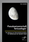 Image for Pseudowissenschaft Terlusollogie(R). Ein Beitrag Zum Demarkationsproblem Fu