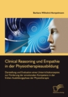 Image for Clinical Reasoning Und Empathie In Der Physiotherapieausbildung. Darstellun