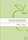 Image for Ern Hrung Und Endometriose. Zusammenh Nge, Hindernisse Und M Glichkeiten