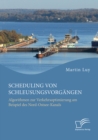 Image for Scheduling Von Schleusungsvorg Ngen: Alg