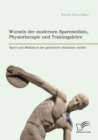 Image for Wurzeln Der Modernen Sportmedizin, Physiotherapie Und Trainingslehre : Sport Und Medizin In Der Griechisch-R Mischen Antike
