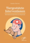 Image for Tiergestutzte Interventionen - Weiterbildungsmoeglichkeiten fur Pflegekrafte