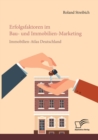 Image for Erfolgsfaktoren im Bau- und Immobilien-Marketing : Immobilien-Atlas Deutschland