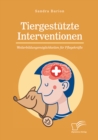 Image for Tiergest Tzte Interventionen - Weiterbildungsm Glichkeiten F R Pflegekr Fte
