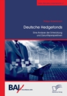 Image for Deutsche Hedgefonds - Eine Analyse der Entwicklung und Zukunftsperspektiven