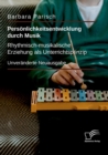 Image for Persoenlichkeitsentwicklung durch Musik
