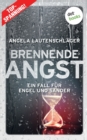 Image for Brennende Angst - Ein Fall f?r Engel und Sander 6