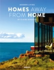 Image for Homes away from home  : Land-und Ferienhèauser