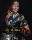Image for My Himalaya : 40 Years Among Buddhists