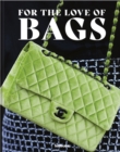 Image for For the love of bags
