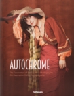 Image for Autochrome  : the fascination of early color photography