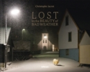 Image for Lost in the beauty of bad weather
