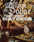 Image for Million Dollar Hip Hop Watches