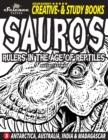 Image for SAUROS Rulers in the Age of Reptiles : Antarctica, Australia, India and Madagascar