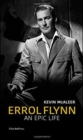 Image for Errol Flynn - an Epic Life