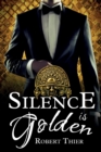 Image for Silence is Golden