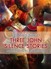 Image for Three John Silence Stories