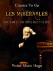 Image for Les Miserables, Vol. 4/5: The Idyll and the Epic