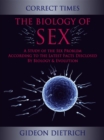 Image for Biology of Sex - A Study of the Sex Problem According to the Latest Facts Disclosed By Biology &amp; Evolution