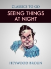 Image for Seeing Things at Night