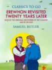 Image for Erewhon Revisited Twenty Years Later, Both by the Original Discoverer of the Country and by His Son