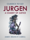 Image for Jurgen  A Comedy of Justice