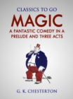 Image for Magic A Fantastic Comedy