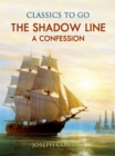 Image for Shadow Line  A Confession