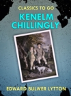Image for Kenelm Chillingly