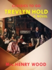 Image for Trevlyn Hold A Novel