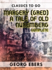 Image for Margery (Gred) A Tale Of Old Nuremberg Complete
