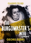 Image for Burgomaster&#39;s Wife Complete