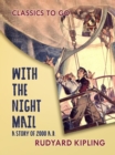 Image for With the Night Mail A Story of 2000 A.D