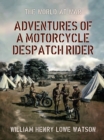 Image for Adventures of a Motorcycle Despatch Rider